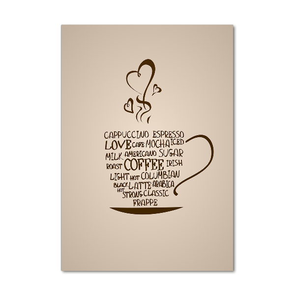 Cuadro de cristal moderno efecto brillo vertical Una taza de café