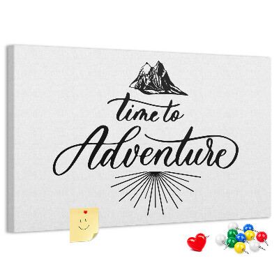 Pizarra de corcho Es hora de una aventura en las montañas.