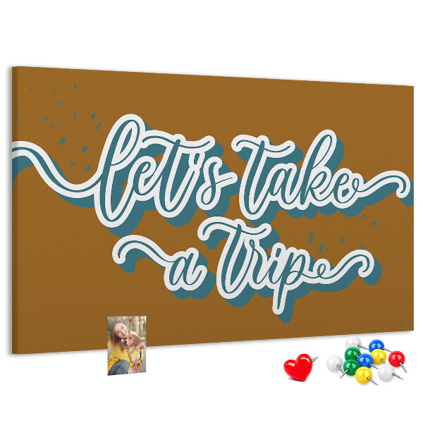 Tablero de corcho decorado Viajemos juntos a lugares desconocidos.