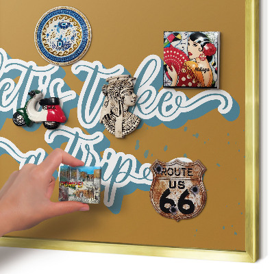 Tablero para imanes decorativo con marco dorado Viaje de ensueño